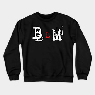 Black lives matter Crewneck Sweatshirt